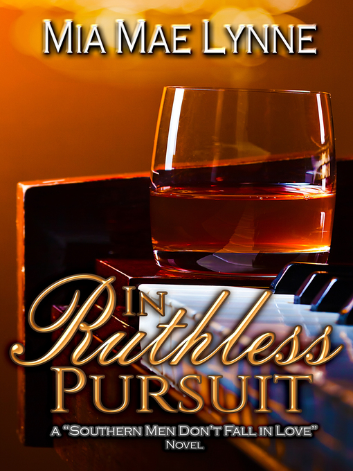 Title details for In Ruthless Pursuit by Mia Mae Lynne - Available